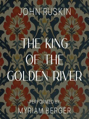 cover image of The King of the Golden River
